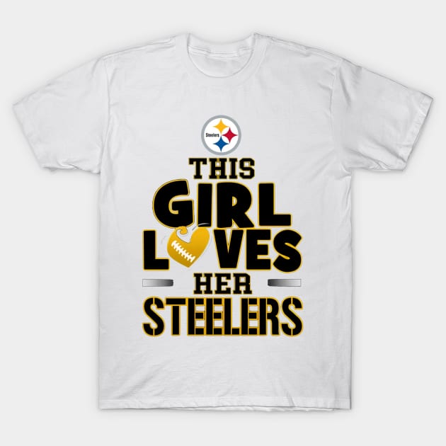 This Girl Loves He Steelers T-Shirt by Distefano